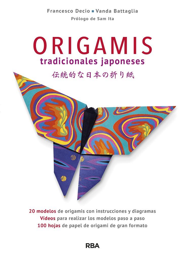 ORIGAMIS TRADICIONALES JAPONESES | 9788490568828 | DECIO , FRANCESCO/BATTAGLIA , VANDA