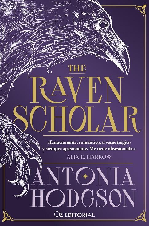 THE RAVEN SCHOLAR | 9788418431210 | HODGSON, ANTONIA