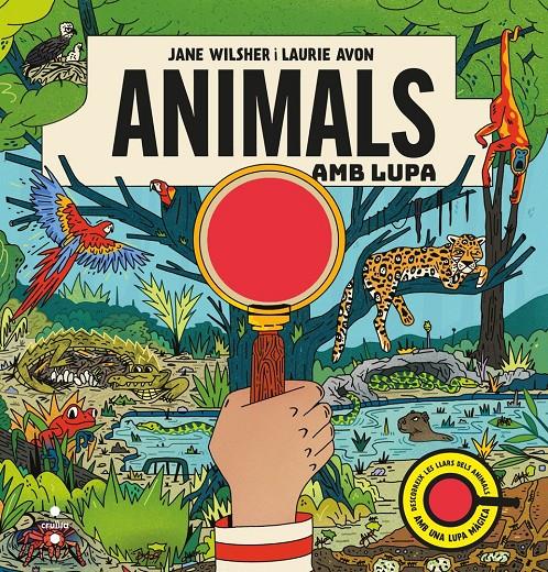 ANIMALS AMB LUPA | 9788466159081 | WILSHER, JANE