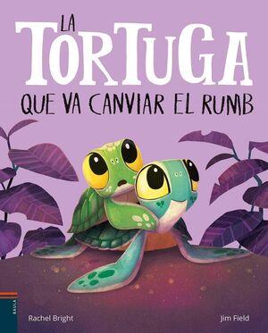LA TORTUGA QUE VA CANVIAR EL RUMB | 9788447955213 | BRIGHT, RACHEL