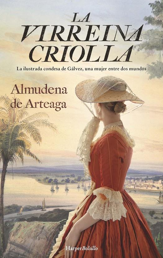 LA VIRREINA CRIOLLA | 9788418623929 | DE ARTEAGA, ALMUDENA