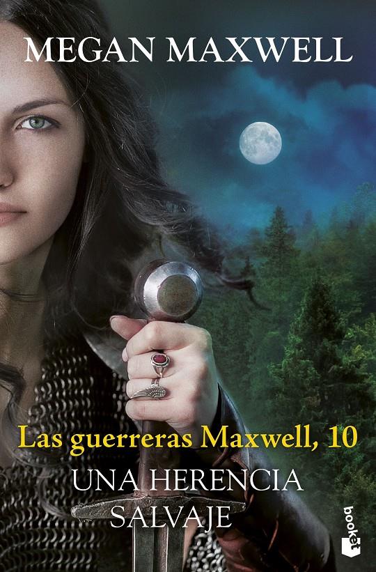 LAS GUERRERAS MAXWELL, 10. UNA HERENCIA SALVAJE | 9788408315483 | MAXWELL, MEGAN