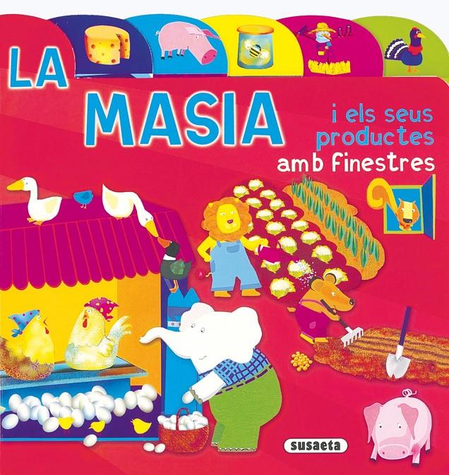 LA MASIA I ELS SEUS PRODUCTES | 9788430549269