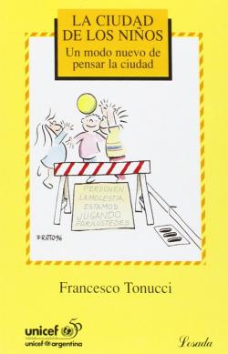 LA CIUDAD DE LOS NIÑOS | 9789500383882 | FRANCESCO TONUCCI