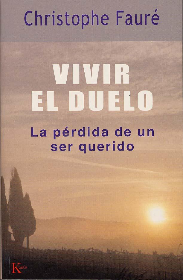 VIVIR EL DUELO -PSI | 9788472455801 | FAURE, CHRISTOPHE