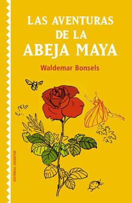 LAS AVENTURAS DE LA ABEJA MAYA | 9788426135193 | BONSELS, WALDEMAR