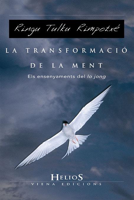 LA TRANSFORMACIO DE LA MENT | 9788483304426 | TULKU RIMPOTXE, RINGU