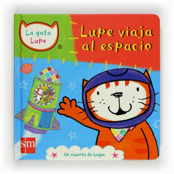 LUPE VIAJA AL ESPACIO | 9788467571929 | JONES, LARA