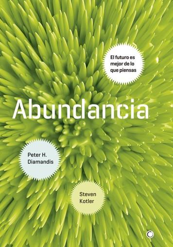 ABUNDANCIA | 9788495348920 | DIAMANDIS, PETER H./KOTLER, STEVEN