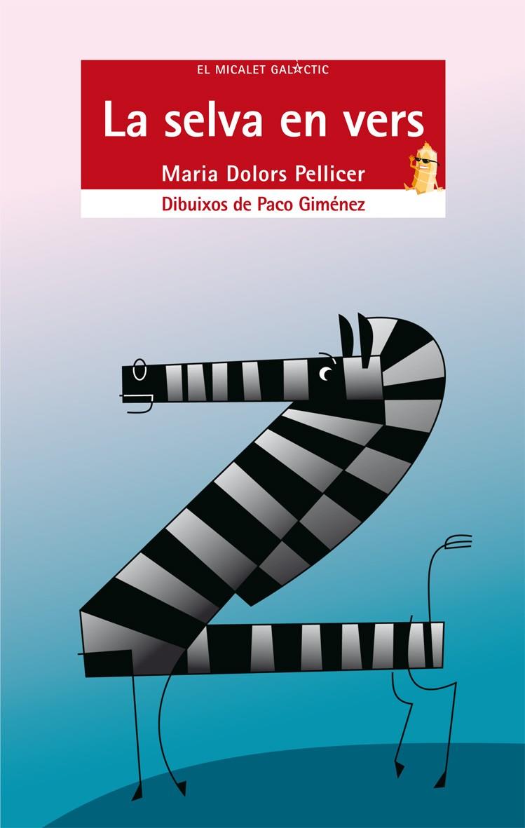 LA SELVA EN VERS | 9788498244311 | MARIA DOLORS PELLICER