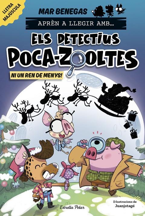 APRÈN A LLEGIR AMB ELS DETECTIUS POCA-ZOOLTES 9. NI UN REN DE MENYS! | 9791387782931 | BENEGAS, MAR