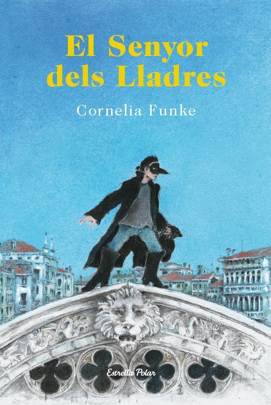 EL SENYOR DELS LLADRES | 9788490573464 | FUNKE, CORNELIA 