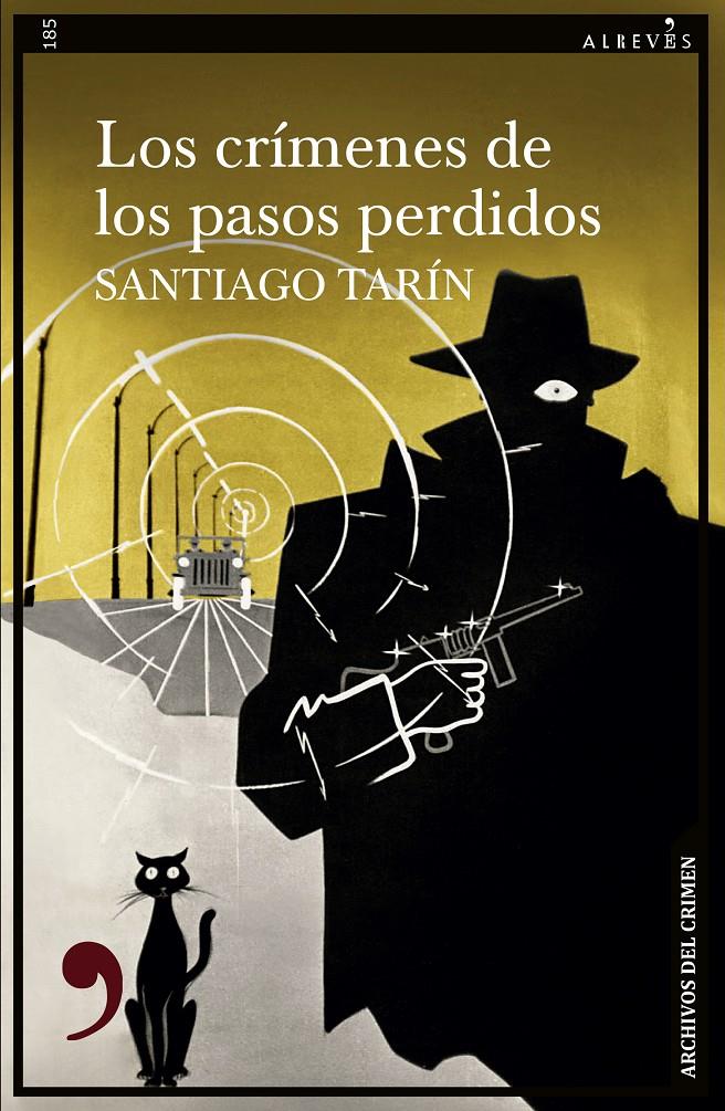 LOS CRÍMENES DE LOS PASOS PERDIDOS | 9788410455092 | TARÍN, SANTIAGO