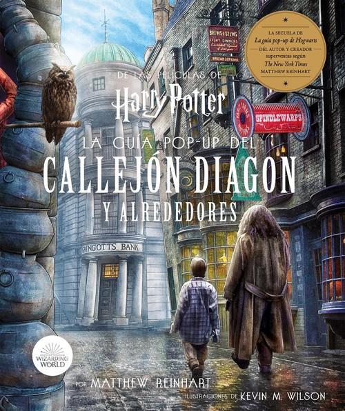 HARRY POTTER: LA GUÍA POP-UP DEL CALLEJO DIAGON Y ALREDEDORES | 9788467942200 | MATTHEW REINHART / KEVIN WILSON