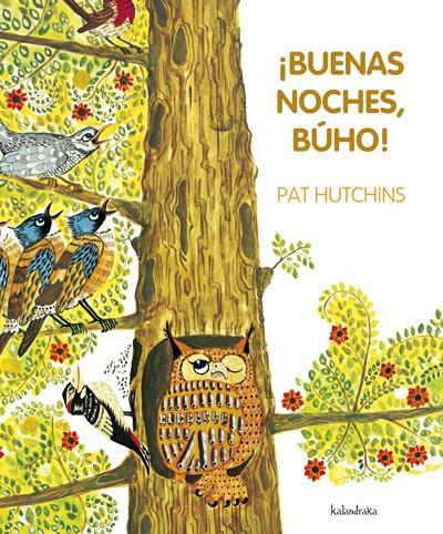 BUENAS NOCHES, BÚHO! | 9788492608751 | HUTCHINS, PAT