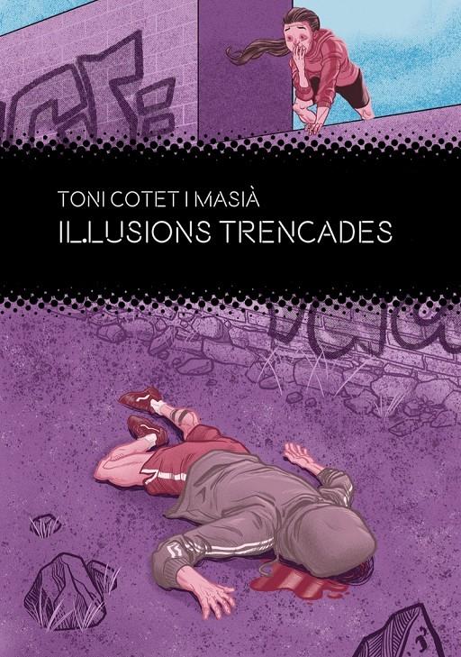 IL LUSIONS TRENCADES  | 9788412271812 | TONI COTET MASIA