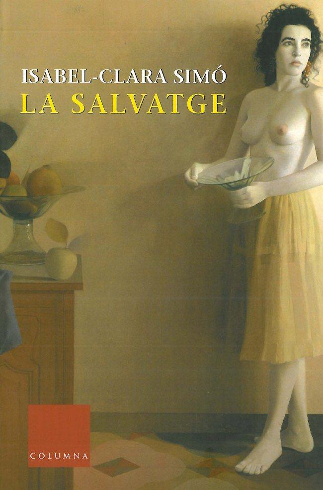 SALVATGE, LA | 9788483009970 | SIMO, ISABEL -CLARA