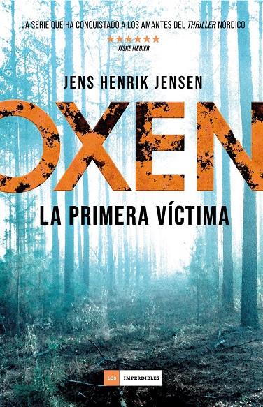 OXEN. LA PRIMERA VÍCTIMA | 9788417128333 | JENSEN, JENS HENRIK