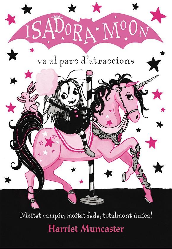 LA ISADORA MOON VA AL PARC D'ATRACCIONS (LA ISADORA MOON) | 9788420487755 | HARRIET MUNCASTER