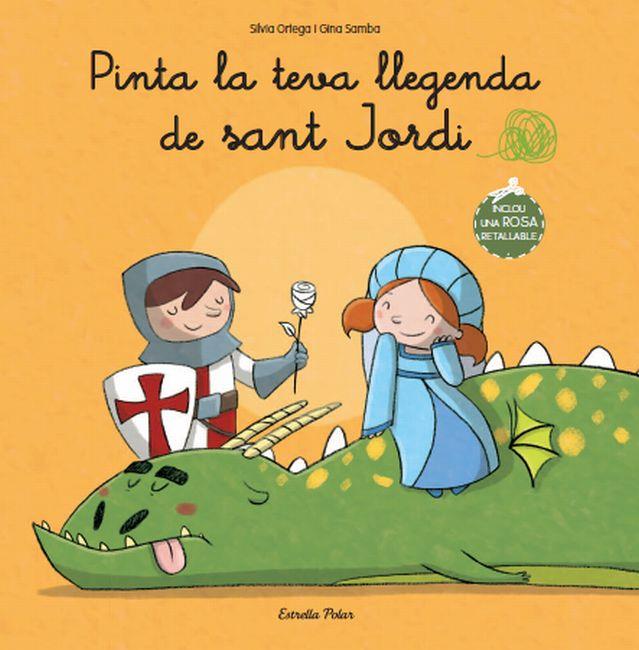 PINTA LA TEVA LLEGENDA DE SANT JORDI | 9788499327839 | DIVERSOS AUTORS