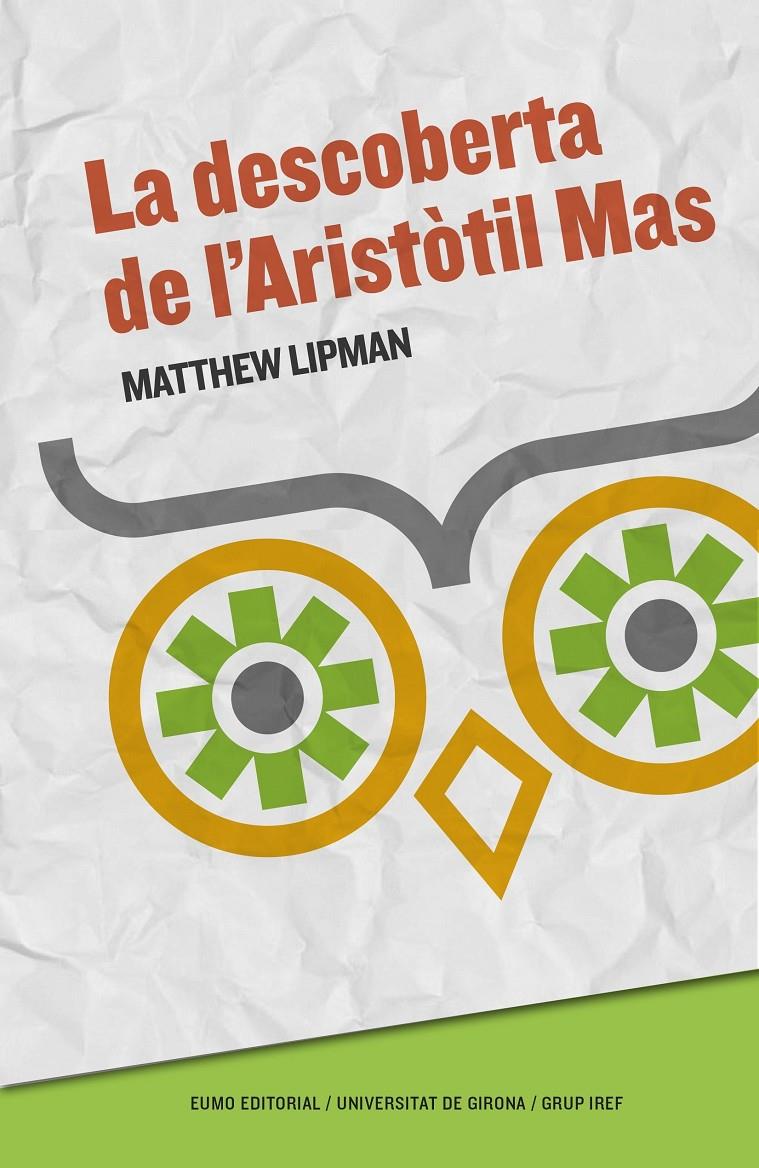 LA DESCOBERTA DE L'ARISTÒTIL MAS | 9788497665926 | LIPMAN, MATTHEW