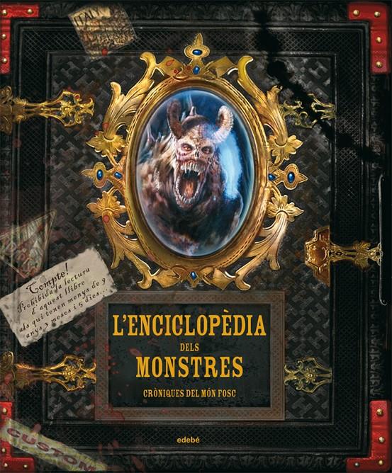 ENCICLOPÈDIA DELS MONSTRES: CRÒNIQUES DEL MÓN FOSC | 9788423696314 | FABRICE COLIN Y ANDRÉ-FRANÇOIS RUAUD