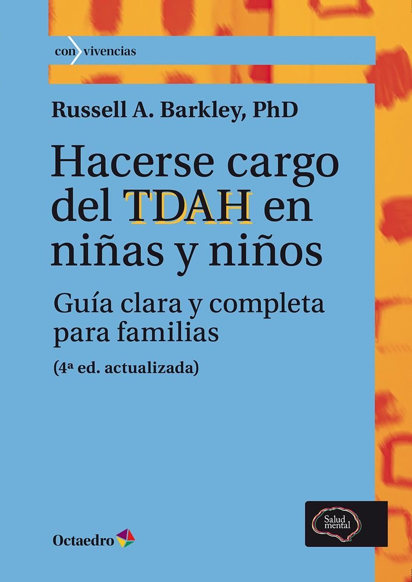 HACERSE CARGO DEL TDAH EN NIÑAS Y NIÑOS | 9788410791015 | BARKLEY, RUSSELL A.