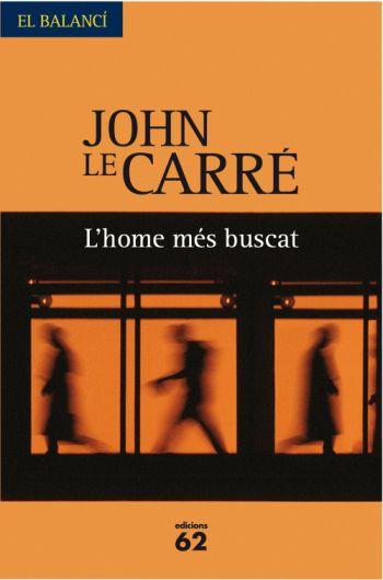 L'HOME MES BUSCAT | 9788429761788 | LE CARRE, JOHN