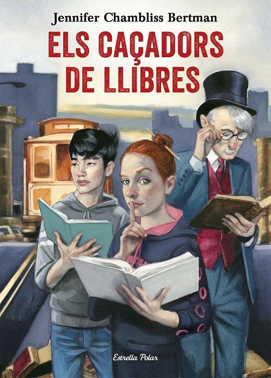 ELS CAÇADORS DE LLIBRES | 9788491372073 | JENNIFER CHAMBLISS BERTMAN