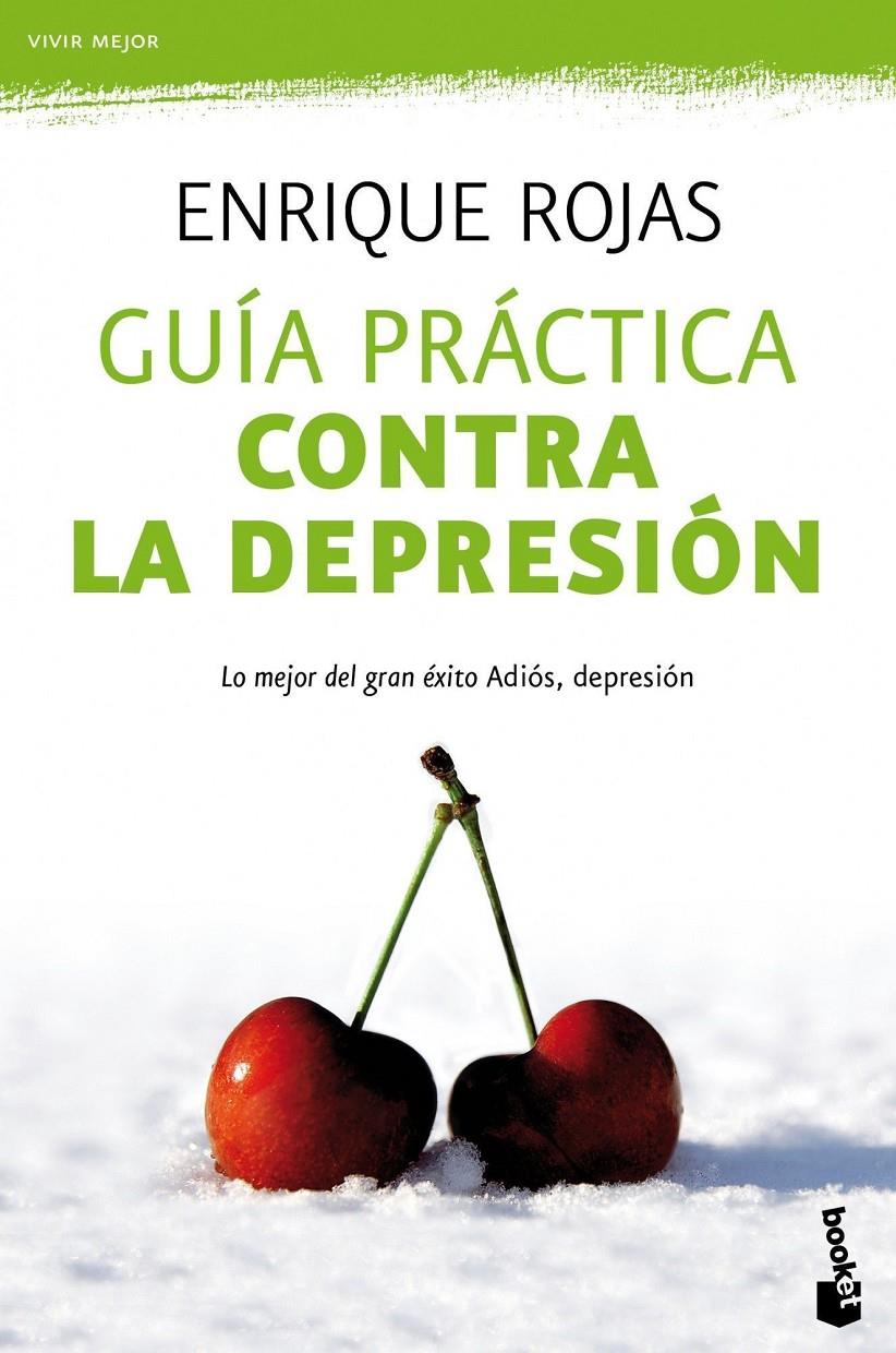 GUIA PRACTICA CONTRA LA DEPRESION | 9788499980164 | ROJAS, ENRIQUE