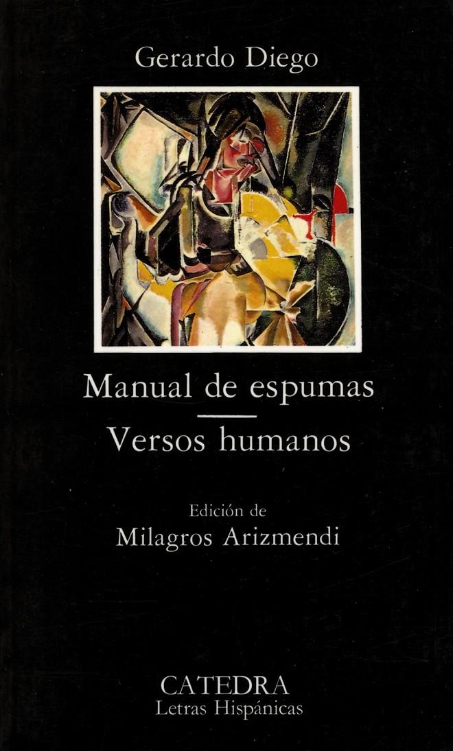 MANUAL DE ESPUMAS. VERSOS HUMANOS | 9788437606279 | DIEGO, GERARDO
