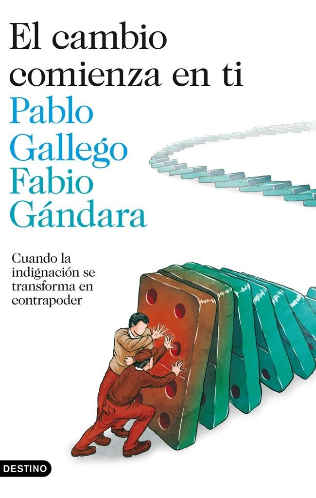 EL CAMBIO COMIENZA EN TI | 9788423346547 | PABLO GALLEGO/FABIO GÁNDARA