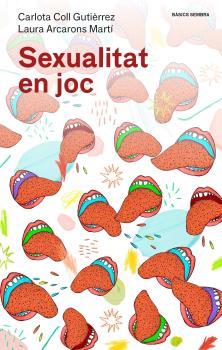 SEXUALITAT EN JOC | 9788416698530 | ARCARONS, LAURA / COLL, CARLOTA