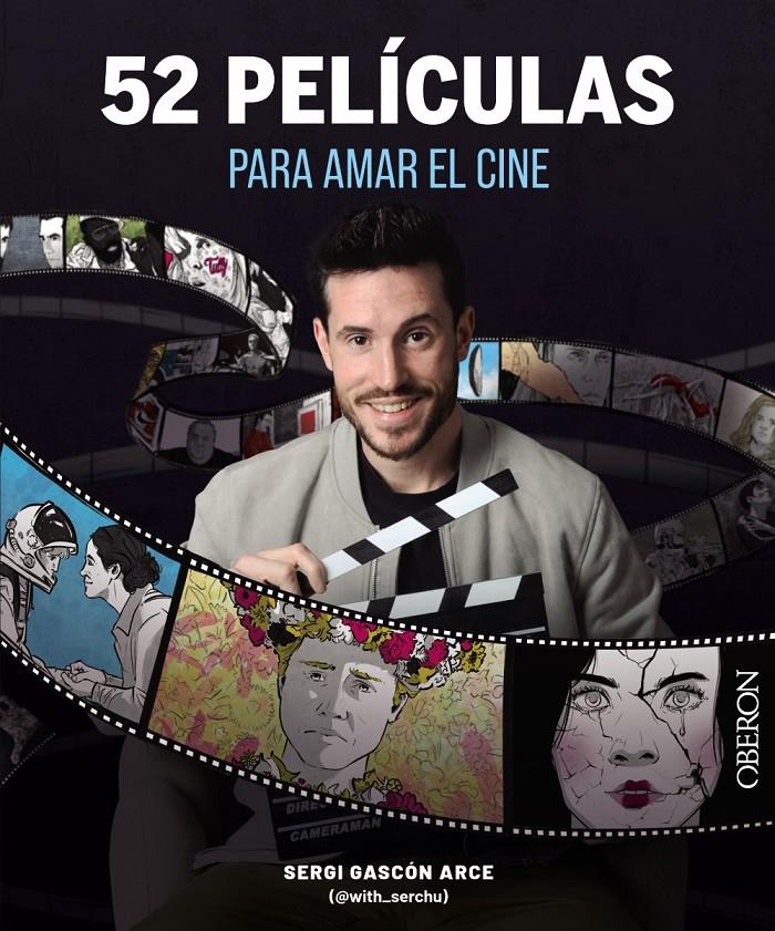 52 PELÍCULAS PARA AMAR EL CINE | 9788441550117 | GASCÓN ARCE (@WITH_SERCHU), SERGI
