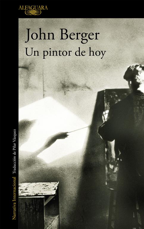 PINTOR DE HOY, UN | 9788420441931 | BERGER,JOHN
