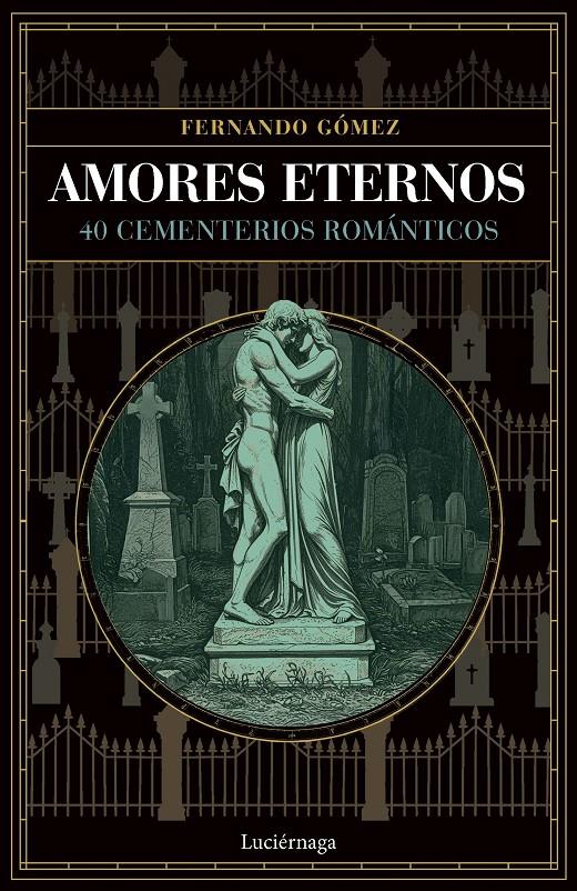 AMORES ETERNOS | 9791387667436 | GÓMEZ, FERNANDO