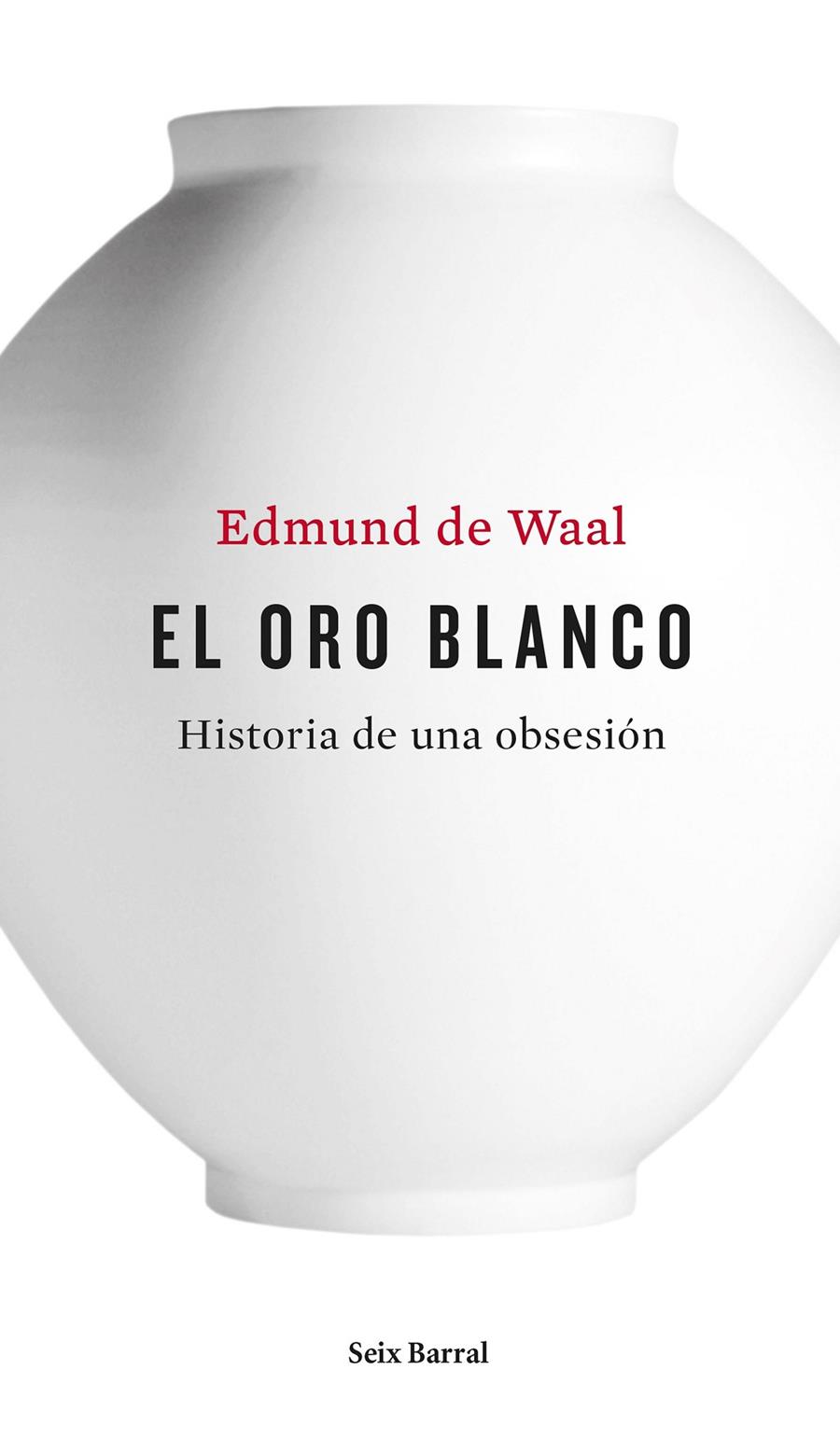 EL ORO BLANCO | 9788432228926 | DE WAAL, EDMUND 