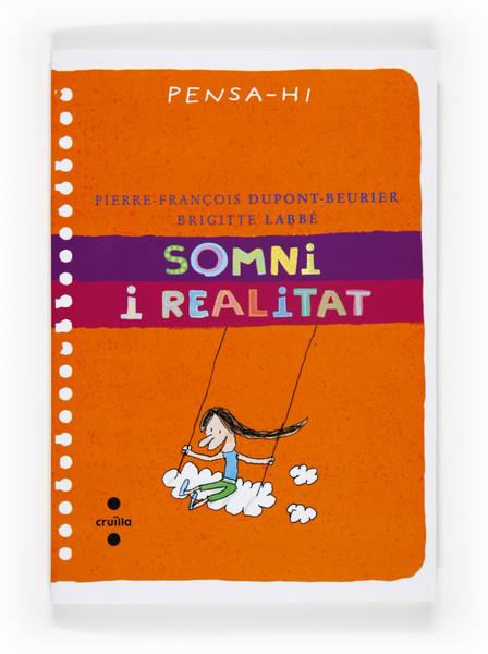 SOMNI I REALITAT. PENSA-HI. | 9788466126465 | BRIGITTE LABBÉ