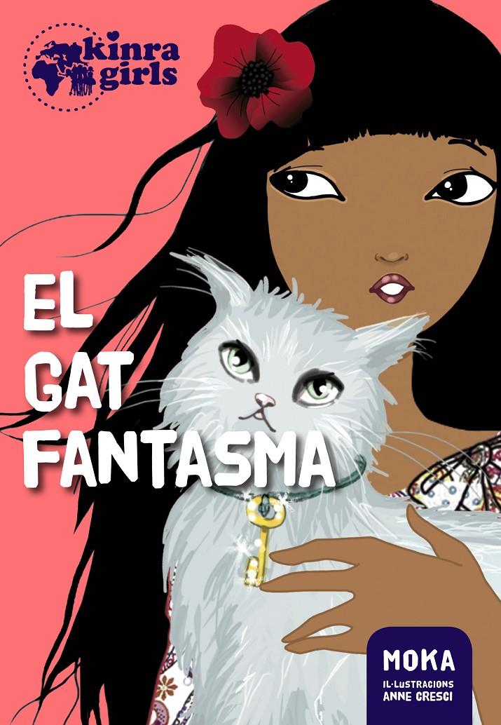 KINRA 2. EL GAT FANTASMA | 9788424655501 | MOKA