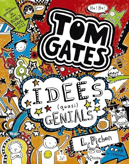 TOM GATES 4: IDEES (QUASI) GENIALS. Nº4 | 9788499064581 | PICHON, LIZ