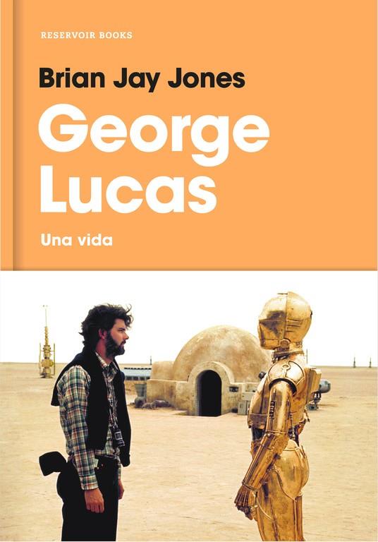 GEORGE LUCAS | 9788416709519 | BRIAN JAY JONES