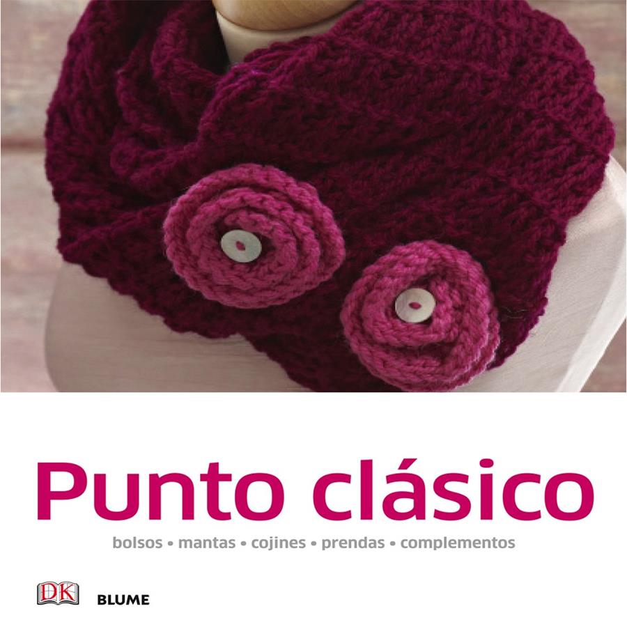 PUNTO CLÁSICO. MANUALIDADES SENCILLAS. | 9788416138043 | VARIOS AUTORES