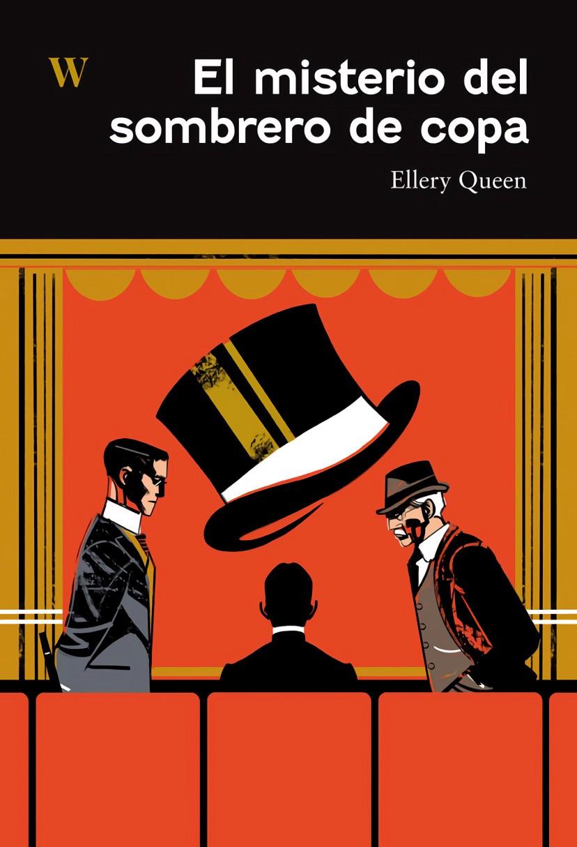 EL MISTERIO DEL SOMBRERO DE COPA | 9788412764697 | QUEEN, ELLERY