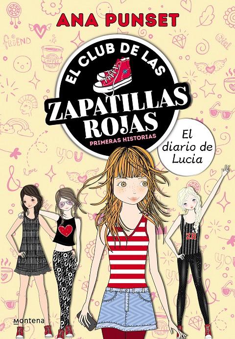 EL DIARIO DE LUCÍA. CLUB DE LAS ZAPATILLAS ROJAS PRIMERAS HISTORIAS | 9788418483493 | PUNSET, ANA