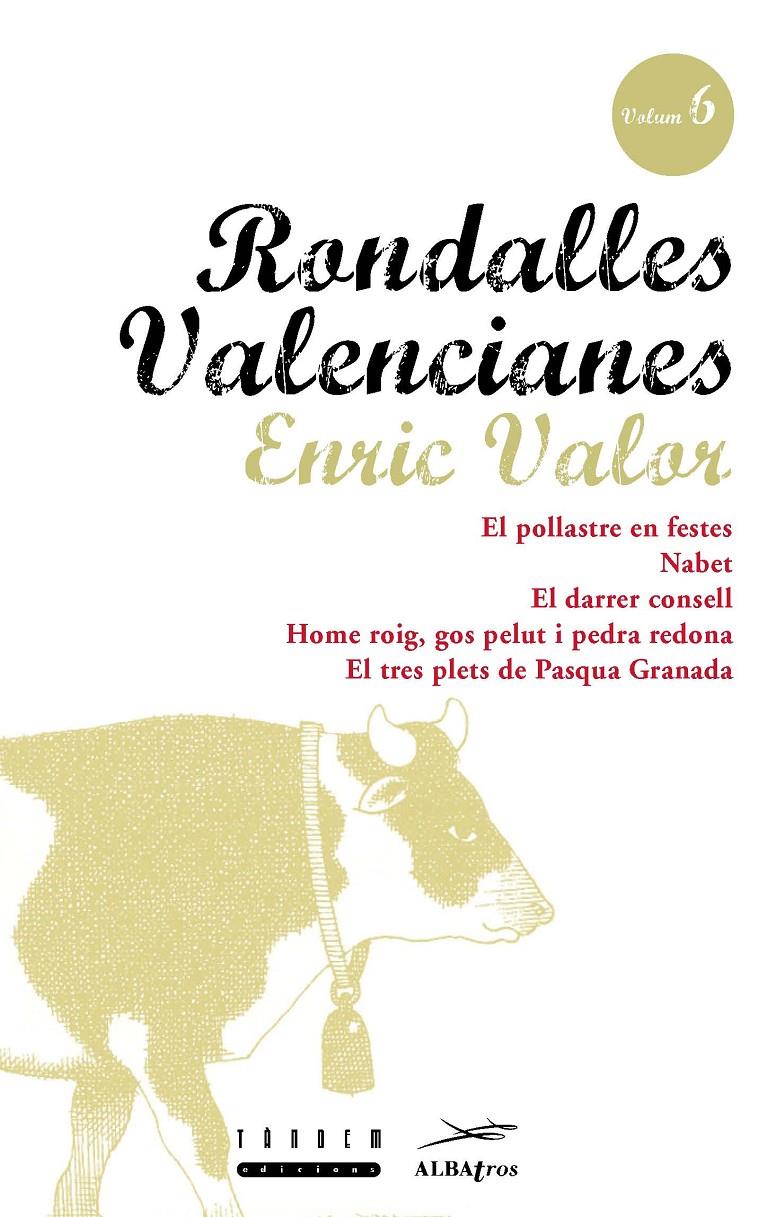 RONDALLES VALENCIANES 6 | 9788481310023 | VALOR, ENRIC