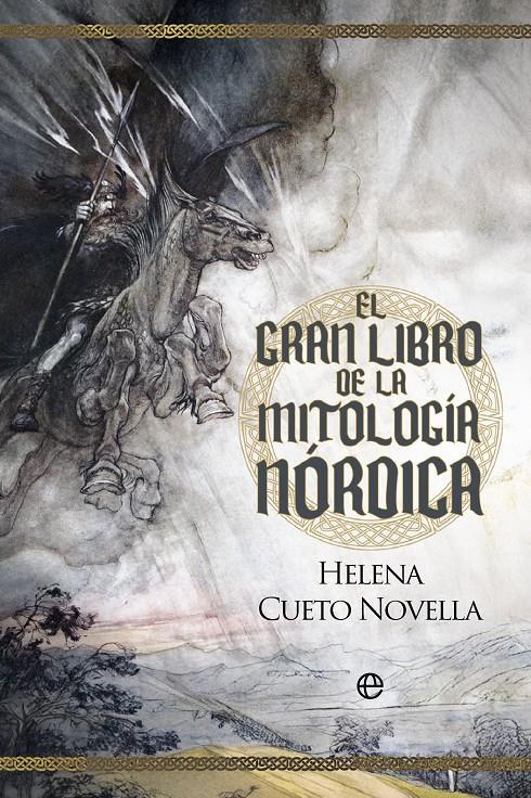 EL GRAN LIBRO DE LA MITOLOGÍA NÓRDICA | 9788410941656 | CUETO, HELENA