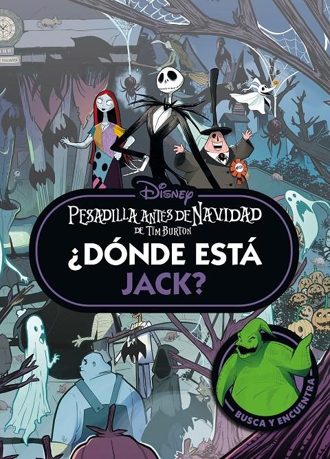 PESADILLA ANTES DE NAVIDAD. ¿DÓNDE ESTÁ JACK? | 9791387526764 | DISNEY
