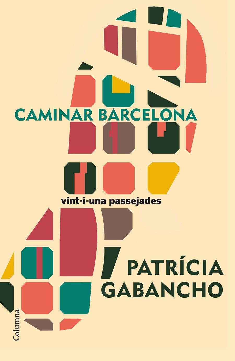CAMINAR BARCELONA | 9788466420501 | GABANCHO GHIELMETTI, PATRICIA 