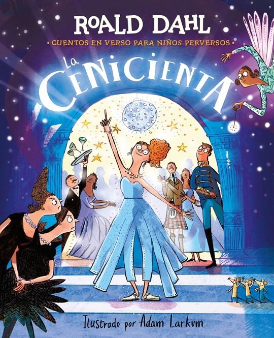 LA CENICIENTA (COLECCIÓN ALFAGUARA CLÁSICOS) | 9788410190795 | DAHL, ROALD