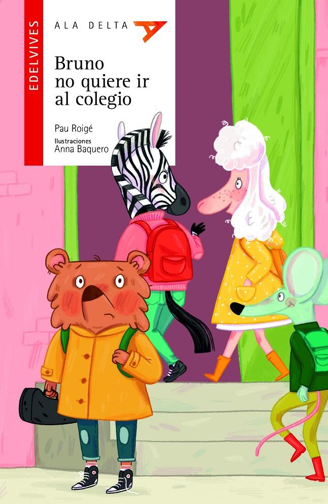 BRUNO NO QUIERE IR AL COLEGIO | 9788414033975 | ROIGÉ GARGALLO, PAU
